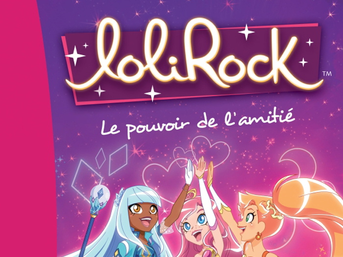 Lolirock, le pouvoir de l’amitié